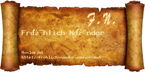 Fröhlich Nándor névjegykártya
